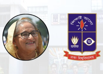 ঢাকা বিশ্ববিদ্যালয়ে শেখ হাসিনার আজীবন সদস্যপদ নিয়ে নতুন বিতর্ক: প্রজন্মের সংঘাত, ইতিহাসের পুনর্মূল্যায়ন