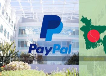 বাংলাদেশে কার্যক্রম শুরু করতে প্রস্তুত পেপাল—গভর্নরের আনুষ্ঠানিক নিশ্চিতকরণ
